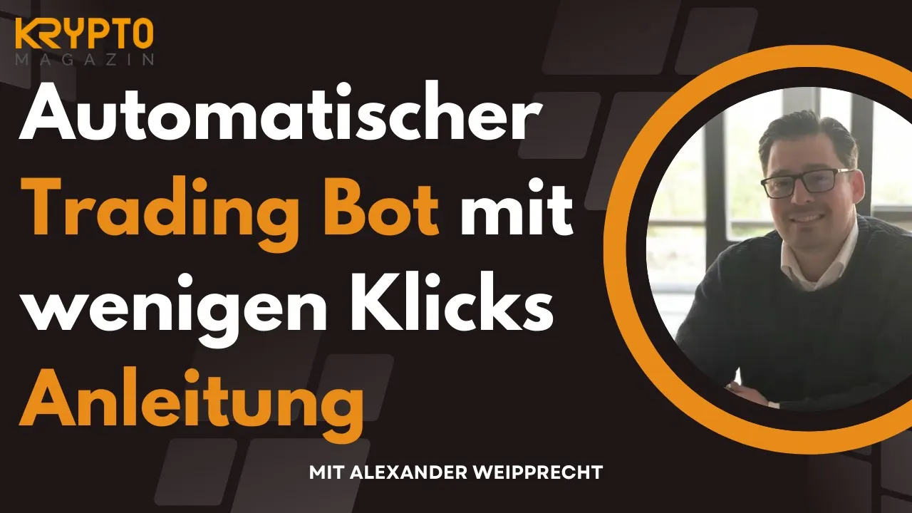 Automatischer Trading Bot mit wenigen Klicks - Anleitung